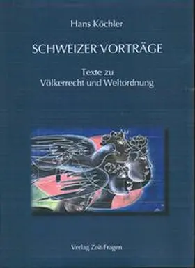 Köchler |  Schweizer Vorträge | Buch |  Sack Fachmedien