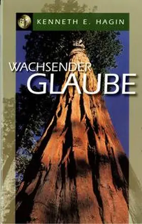 Hagin |  Wachsender Glaube | Buch |  Sack Fachmedien