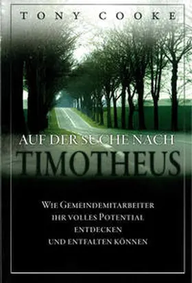 Cooke |  Auf der Suche nach Timotheus | Buch |  Sack Fachmedien