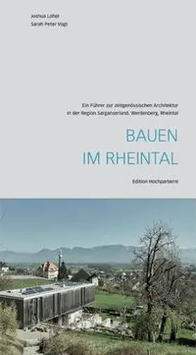 Loher / Peter Vogt |  Bauen im Rheintal | Buch |  Sack Fachmedien