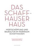 Kurath / Jud / Koch |  Das Schaffhauser Haus | Buch |  Sack Fachmedien