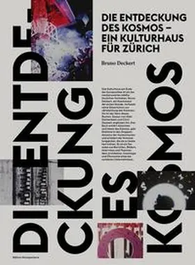 Deckert / Gantenbein |  Die Entdeckung des Kosmos | Buch |  Sack Fachmedien
