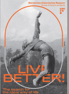 Locher / Rindlisbacher / Schwab | Live better | Buch | 978-3-909990-35-1 | sack.de