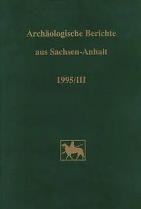 Fröhlich |  Archäologische Berichte aus Sachsen-Anhalt | Buch |  Sack Fachmedien