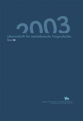 Meller | Jahresschrift für mitteldeutsche Vorgeschichte / Jahresschrift für mitteldeutsche Vorgeschichte 86 (2003) | Buch | 978-3-910010-68-0 | sack.de