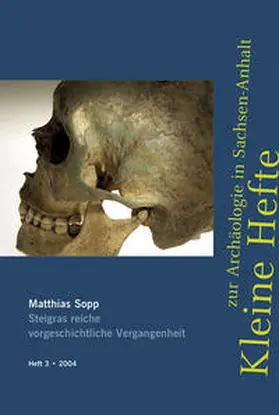Sopp / Meller |  Steigras reiche vorgeschichtliche Vergangenheit | Buch |  Sack Fachmedien