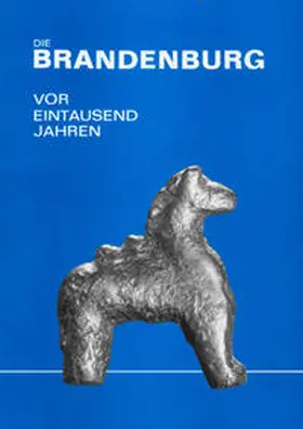 Grebe |  Die Brandenburg vor eintausend Jahren | Buch |  Sack Fachmedien