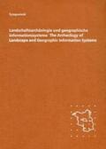 Kunow / Müller |  Landschaftsarchäologie und geographische Informationssysteme /The Archeology of Landscape and Geographic Information Systems. Symposium | Buch |  Sack Fachmedien