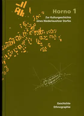 Karg / Schopper / Rudert |  Horno - Zur Kulturgeschichte eines Niederlausitzer Dorfes | Buch |  Sack Fachmedien