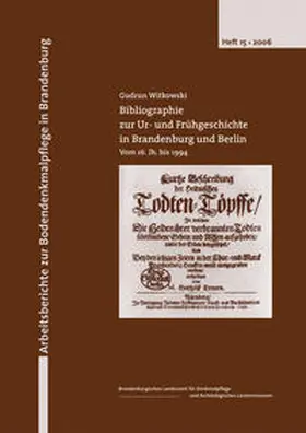 Witkowski / Schopper |  Bibliographie zur Ur- und Frühgeschichte in Brandenburg und Berlin | Buch |  Sack Fachmedien