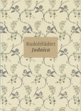 Unbehaun / Winker / Hoffmann |  Rudolstädter Judaica | Buch |  Sack Fachmedien