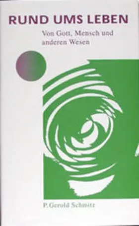 Schmitz |  Rund ums Leben | Buch |  Sack Fachmedien