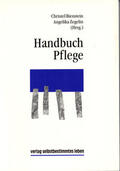 Bienstein / Zegelin |  Handbuch Pflege | Buch |  Sack Fachmedien