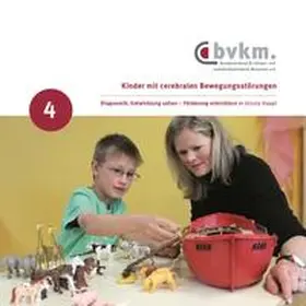 Haupt |  Kinder mit cerebralen Bewegungsstörungen IV. | Buch |  Sack Fachmedien