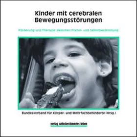 Biewer / Haupt / Horstmann |  Kinder mit cerebralen Bewegungsstörungen | Buch |  Sack Fachmedien