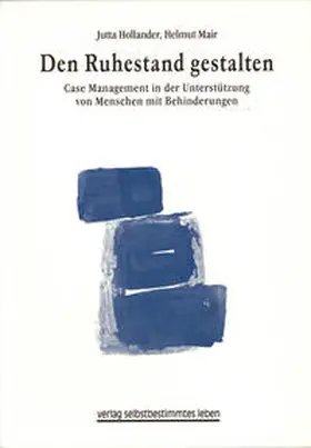 Hollander / Mair |  Den Ruhestand gestalten | Buch |  Sack Fachmedien