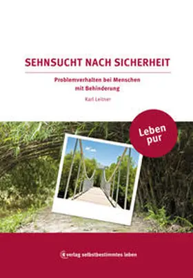 Leitner |  Sehnsucht nach Sicherheit | Buch |  Sack Fachmedien