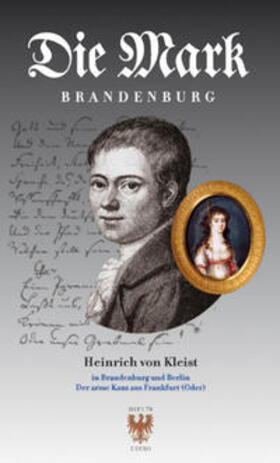 Heinrich von Kleist in Brandenburg und Berlin | Buch | 978-3-910134-07-2 | sack.de