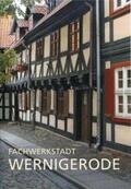 Lagatz / Perner |  Fachwerkstadt Wernigerode | Buch |  Sack Fachmedien