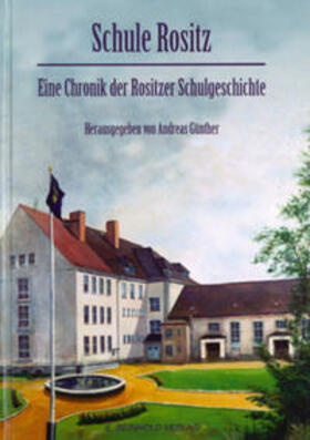 Günther | Schule Rositz | Buch | 978-3-910166-41-7 | sack.de