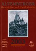  Altenburger Geschichts- und Hauskalender / Altenburger Geschichts- und Hauskalender 2003 | Buch |  Sack Fachmedien