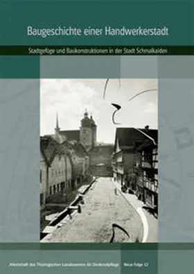 Thüringisches Landesamt f. Denkmalpflege / Zalewski |  Baugeschichte einer Handwerkerstadt | Buch |  Sack Fachmedien