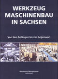 Naumann / Neugebauer |  Werkzeugmaschinenbau in Sachsen | Buch |  Sack Fachmedien