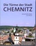 Richter / Weber |  Die Türme der Stadt Chemnitz | Buch |  Sack Fachmedien