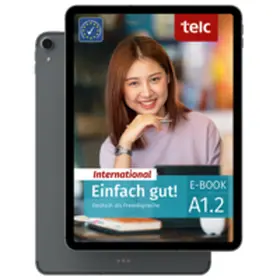 Angioni / Hälbig / Perl |  Einfach gut! International. Deutsch als Fremdsprache Kurs- und Arbeitsbuch A1.2 | Buch |  Sack Fachmedien