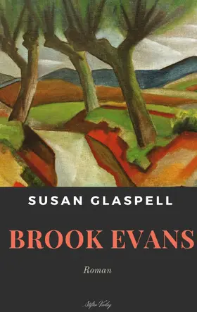Glaspell |  Brook Evans | eBook | Sack Fachmedien