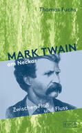 Fuchs |  Mark Twain am Neckar | Buch |  Sack Fachmedien