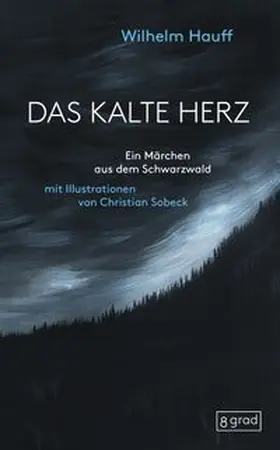 Hauff | Das kalte Herz | Buch | 978-3-910228-16-0 | www.sack.de