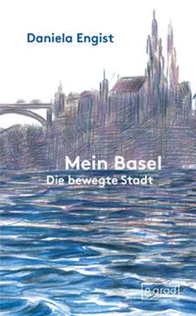 Engist |  Mein Basel | Buch |  Sack Fachmedien