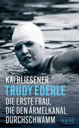Bliesener |  Trudy Ederle | Buch |  Sack Fachmedien