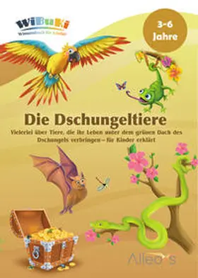 Alexikova / Domberger / Engleitner |  "WiBuKi" Wissensbuch für Kinder: Die Dschungleltiere | Buch |  Sack Fachmedien