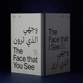 Hunaidy |  The Face that You See, the Face that I See | Buch |  Sack Fachmedien