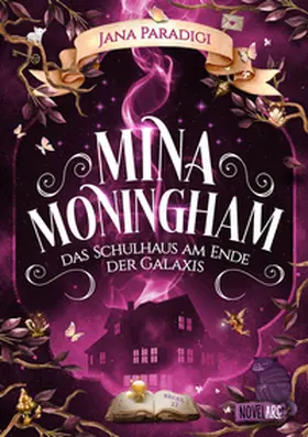 Paradigi |  Mina Moningham - Das Schulhaus am Ende der Galaxis | Buch |  Sack Fachmedien