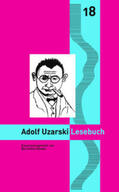Uzarski / Gödden / Stahl |  Adolf Uzarski Lesebuch | Buch |  Sack Fachmedien