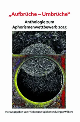 Spicker / Wilbert |  „Aufbrüche – Umbrüche“ | Buch |  Sack Fachmedien