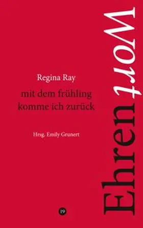 Ray / Grunert |  mit dem frühling komme ich zurück | Buch |  Sack Fachmedien