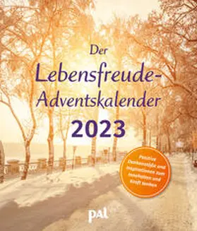  Der Lebensfreude-Adventskalender 2023 | Sonstiges |  Sack Fachmedien