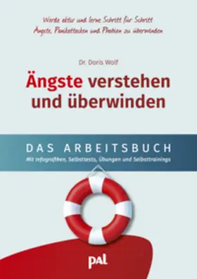 Wolf / Kempkes |  Ängste verstehen und überwinden - das Arbeitsbuch | Buch |  Sack Fachmedien