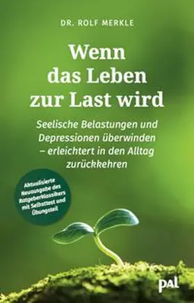 Merkle |  Wenn das Leben zur Last wird | Buch |  Sack Fachmedien