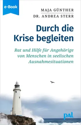 Günther / Sterr |  Durch die Krise begleiten | eBook | Sack Fachmedien