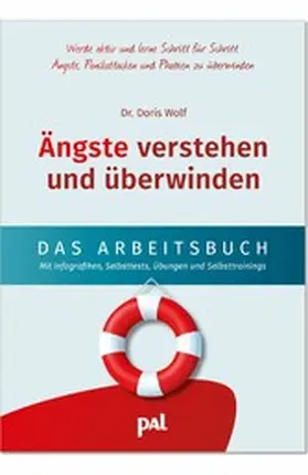 Wolf |  Ängste verstehen und überwinden – das Arbeitsbuch | eBook | Sack Fachmedien