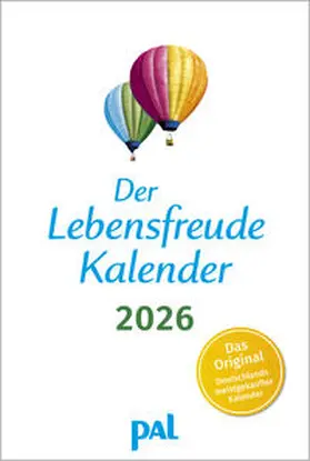Wolf / Merkle / Günther |  Der Lebensfreude-Kalender 2026 | Sonstiges |  Sack Fachmedien