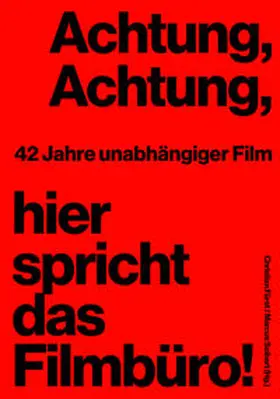 Filmbüro NW / Seibert / Fürst |  Achtung, Achtung, Hier spricht das Filmbüro! | Buch |  Sack Fachmedien