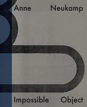 Neukamp / Mascher |  Impossible Object | Buch |  Sack Fachmedien