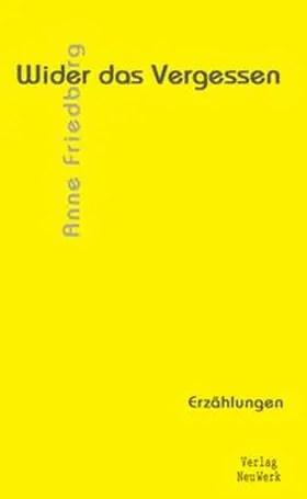 Friedberg |  Wider das Vergessen | eBook | Sack Fachmedien