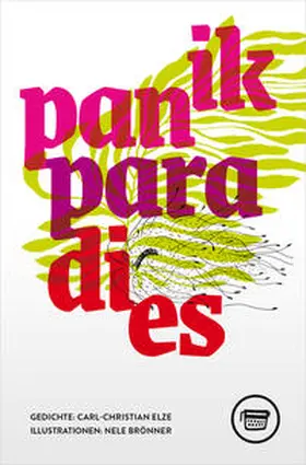Elze |  panik/paradies | Buch |  Sack Fachmedien
